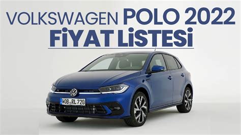 Volkswagen polo 2022 fiyat listesi